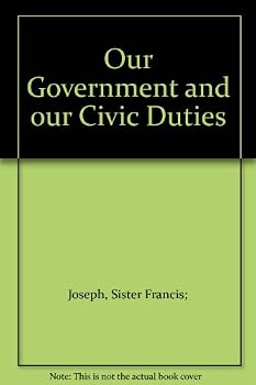 Hardcover Our Government and our Civic Duties Book