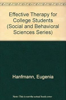 Hardcover Effective Therapy for College Students: Alternatives to Traditional Counseling# Book