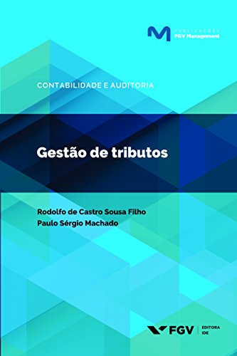 Gestão de tributos (Publicações FGV Management)