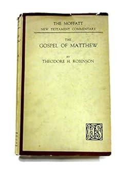 Hardcover The Gospel of Matthew, (The Moffatt New Testament commentary) Book