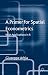 A Primer for Spatial Econometrics: With Applications in R (Palgrave Texts in Econometrics)