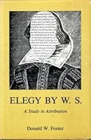 Elegy By W. S.: A Study In Attribution 0874133351 Book Cover