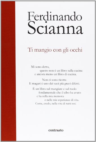 Ti mangio con gli occhi. Ediz. illustrata Ti mangio con gli occhi. Ediz. illustrata