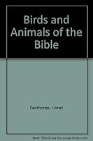 Birds and Animals of the Bible 1852190493 Book Cover