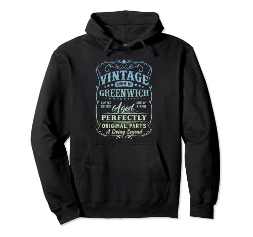 Vintage Born In Greenwich Connecticut The Original Birthday Pullover Hoodie
