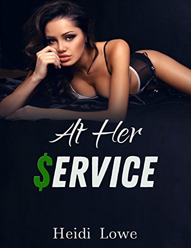 At Her Service (Service Girl Chronicles Book 1)