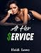 At Her Service (Service Girl Chronicles Book 1)
