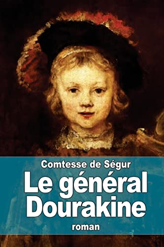 Le général Dourakine [French] 1507622856 Book Cover