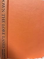 Down The Lore Lanes B0007ED9H0 Book Cover