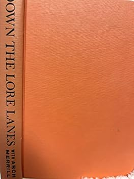 Hardcover Down The Lore Lanes Book