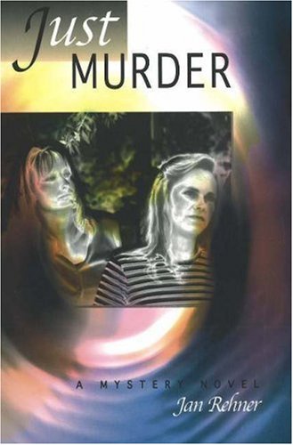 Just Murder: A Mystery Novel