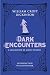 Dark Encounters: A Collection of Ghost Stories