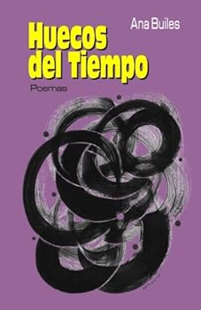 Paperback Huecos del Tiempo: Poesía (Spanish Edition) [Spanish] Book