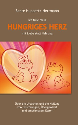 Ich fülle mein Hungriges Herz mit Liebe statt
