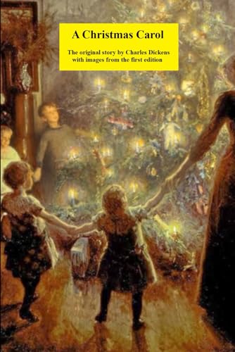 A Christmas Carol: The original story by Charle... B0D77RPPVX Book Cover