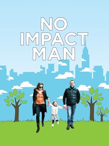 No Impact Man