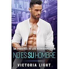 No Es Su Hombre Audiobook By Victoria Light cover art