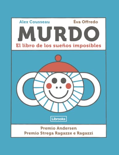 Murdo: El Libro De Los Sueños Imposibles
