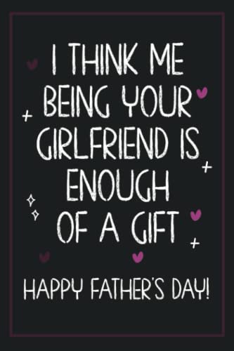 Father's Day Gifts For Boyfriend: Funny Personalized Fathers Day From Girlfriend Sexy Father s Day Card Alternative Journal For Writing