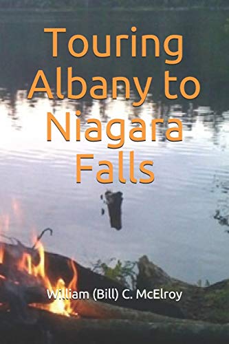 Touring Albany to Niagara Falls (Northeast USA Tour Guide Books)