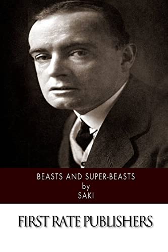 Beasts and Super-Beasts 150571124X Book Cover