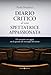 Diario Critico Di Una Spettatrice Appassionata. 114 Recensioni E Un Saggio, Con Lo Sguardo Alla Meraviglia Del Cinema - 3
