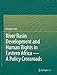 River Basin Development and Human Rights in Eastern Africa  A Policy Crossroads