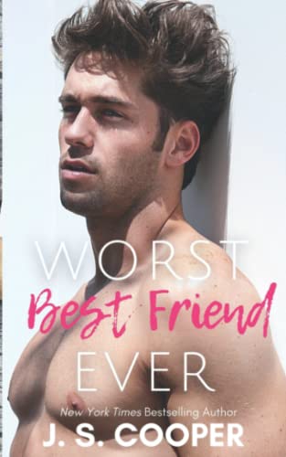 Worst Best Friend Ever: A best friends to lovers military romance (A Time For Love)