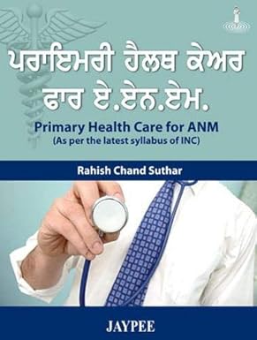 PRIMARY HEALTH CARE FOR ANM (AS PER THE LATEST SYLLABUS OF INC) PUNJABI