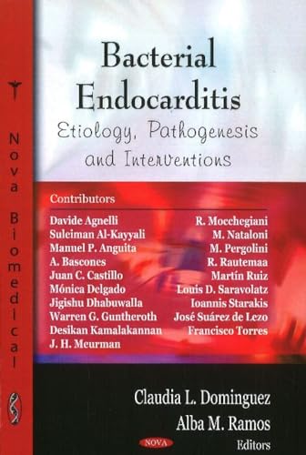 Bacterial Endocarditis: Etiology, Pathogenesis and Interventions