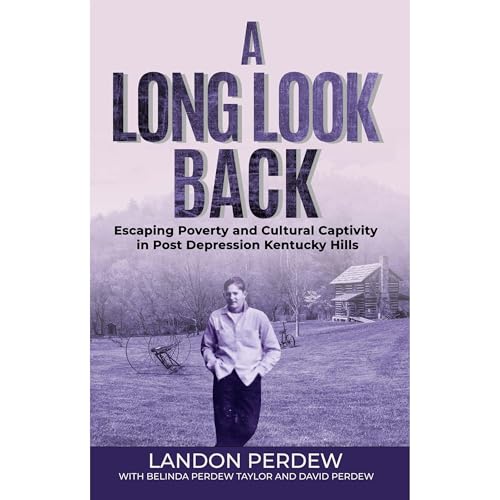 A Long Look Back Audiolibro Por Landon Perdew, Belinda Taylor, David Perdew arte de portada