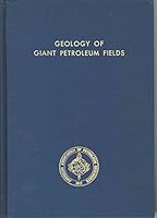 Geology of Giant Petroleum Fields