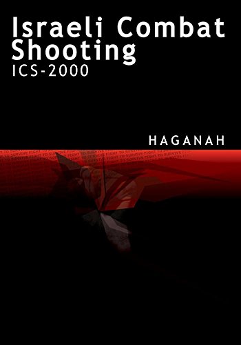 Haganah Israeli Combat Shooting Series ICS-2000 Haganah Israeli Combat Shooting Series ICS-2000
