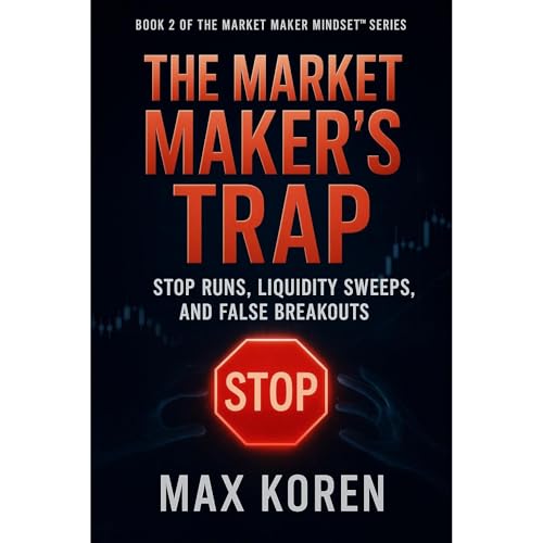 The Market Maker&rsquo;s Trap Audiolibro Por Max Koren arte de portada