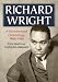 Richard Wright: A Documented Chronology, 1908-1960