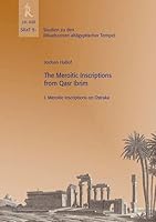 The Meroitic Inscriptions from Qasr Ibrim: I.Meroitic Inscriptions on Ostraka Srat 9.1 3897544016 Book Cover