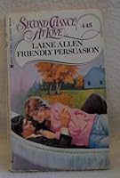 Friendly Persuasions (Second Chance at Love, No 445) 0425109151 Book Cover