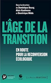 Paperback L'Age de la transition - En route pour la reconversion écologique [French] Book