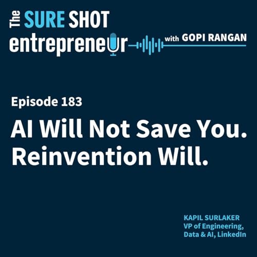 AI Will Not Save You. Reinvention Will. Podcast Por  arte de portada