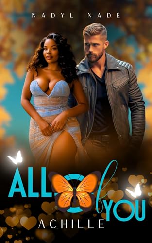 All of you - Achille: Une famille retrouvée, des secrets mortels et un amour inattendu (French Edition)