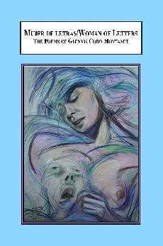 Woman of Letters: The Spanish Text and Facing English Translation of the Poems of Gleyvis Coro Montanet Bilingual Edition-Wow! eBook