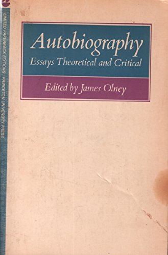 Autobiography: Essays Theoretical and Critical (Princeton Legacy Library)