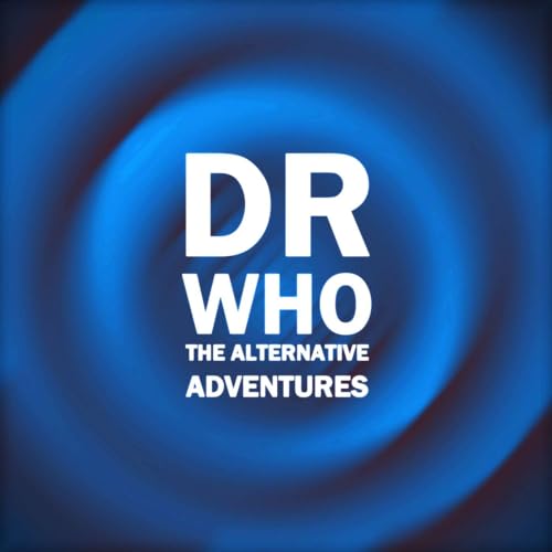 『Alternative Adventures of Dr Who』のカバーアート