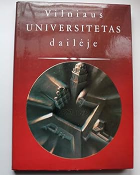 Vilniaus Universitetas Daileje (Vilnius University in Fine Arts)