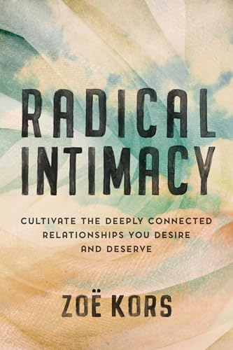 Radical Intimacy view 2