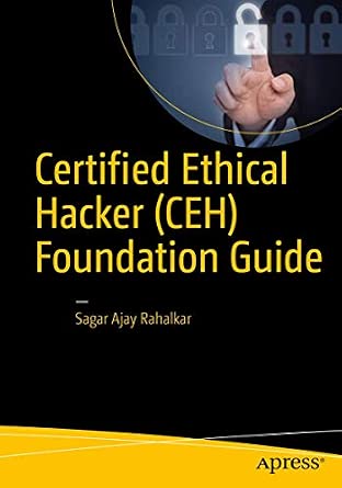 Certified Ethical Hacker (CEH) Foundation Guide 1st ed. Edition-Wow! eBook