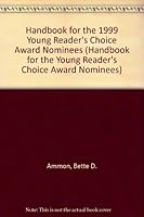 Handbook for the 1999 Young Reader's Choice Award Nominees 188492204X Book Cover