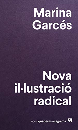 Nova il·lustració radical (Catalan Edition)