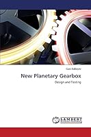 New Planetary Gearbox: Design and Testing 3659806846 Book Cover
