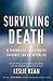 Surviving Death: A Journalist Investigates Evidence for an Afterlife (English Edition)